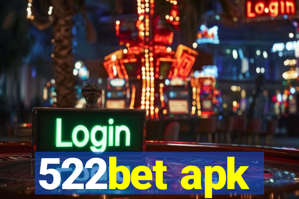 522bet apk